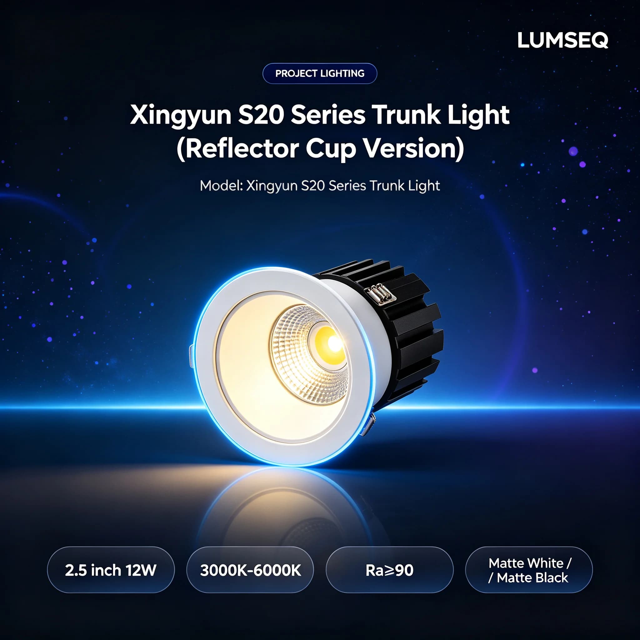 Xingyun S20 Trunk Light 12W Reflector Cup, product code LS0449